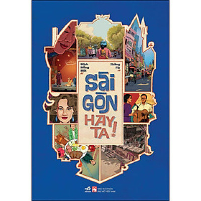 Sách Nhã Nam - Sài Gòn hay ta!