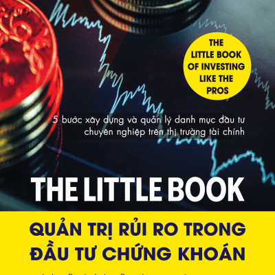 Sách - The Little Book - Quản trị rủi ro trong đầu tư chứng khoán - Joshua Pearl - Joshua (TTR Next Generation)