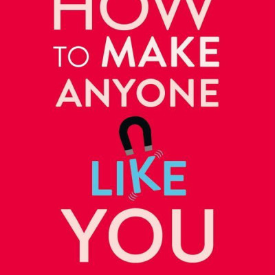 How To Make Anyone Like You (Paperback)