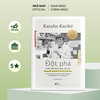 Sách - Đột phá - Cuộc đời khoa học của tôi (Katalin Karikó) (Nhã Nam Official)