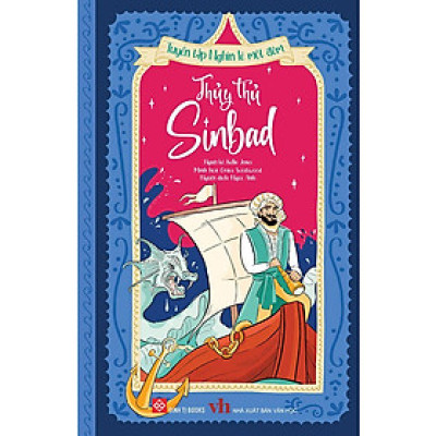 Tuyển Tập Nghìn Lẻ Một Đêm - Thủy Thủ Sinbad