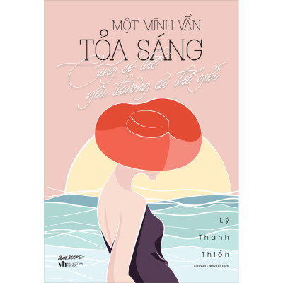 Combo 2 Cuốn sách: Honjok: Yên Bình Sống Một Mình + Một Mình Vẫn Tỏa Sáng Cũng Có Thể Yêu Thương Cả Thế Giới