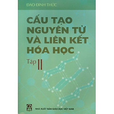 Cấu tạo nguyên tử và liên kết hóa học tập 2