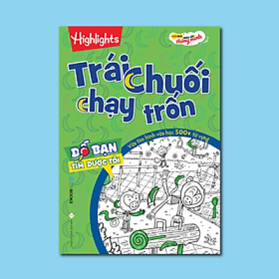 Đố Bạn Tìm Được Tôi – Trái Chuối Chạy Trốn