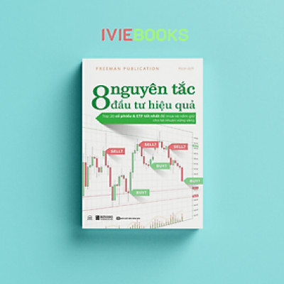 8 Nguyên Tắc Đầu Tư Hiệu Quả: Top 20 Cổ Phiếu & ETF Tốt Nhất Để Mua Và Nắm Giữ Cho Lợi Nhuận Vững Vàng