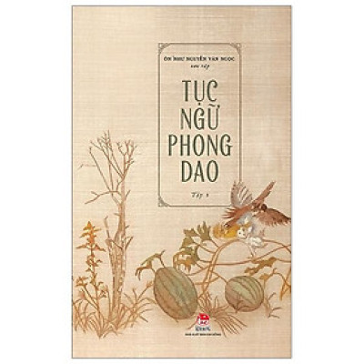 Tục ngữ phong dao - Tập 1