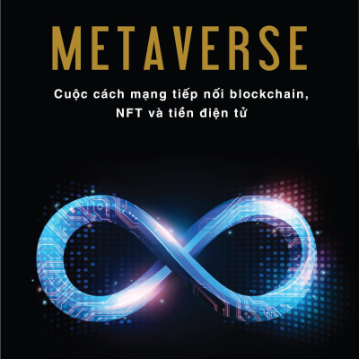 Metarvese - Cuộc Cách Mạng Tiếp Nối Blocchain, Nft Và Tiền Điện Tử