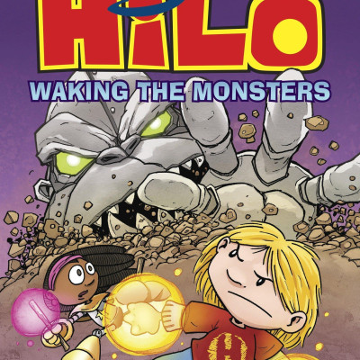 Hilo Book 4: Waking The Monsters