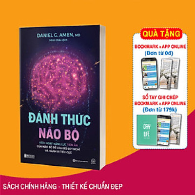 Sách Đánh Thức Não Bộ: Kích Hoạt Năng Lực Tiềm Ẩn Của Não Bộ Để Loại Bỏ Suy Nghĩ Và Hành Vi Tiêu Cực