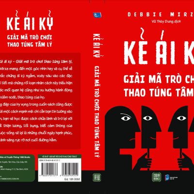 Kẻ Ái Kỷ : Giải Mã Trò Chơi Thao Túng Tâm Lý