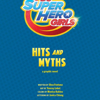 DC Super Hero Girls: Hits And Myths