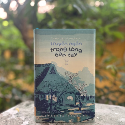 [Sách Bìa cứng Tao Đàn] Tuyển tập Kawabata - Truyện Ngắn Trong Lòng Bàn Tay