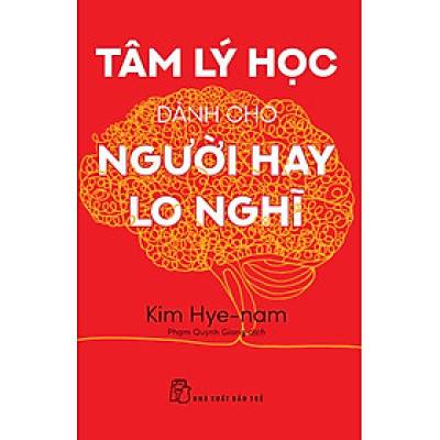 Tâm lý học dành cho người hay lo nghĩ