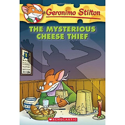 The Mysterious Cheese Thief (Geronimo Stilton, No. 31)