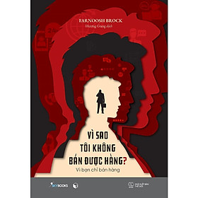 Sách Vì Sao Tôi Không Bán Được Hàng? - Skybooks - BẢN QUYỀN