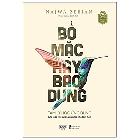 Bỏ Mặc Hay Bao Dung - Tặng kèm Bookmark