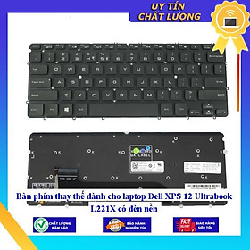 Bàn phím dùng cho laptop Dell XPS 12 Ultrabook L221X có đèn nền - Hàng Nhập Khẩu New Seal