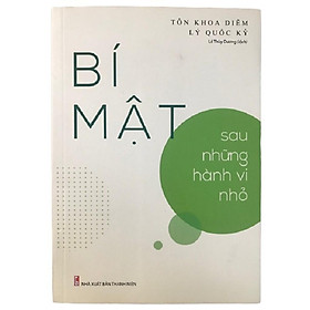Sách - Bí Mật - Sau Những Hành Vi Nhỏ