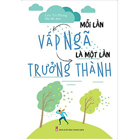 Sách - Mỗi lần vấp ngã là một lần Trưởng Thành