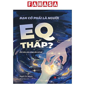 Sách - Bạn Có Phải Là Người EQ Thấp?