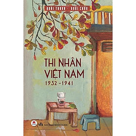 Sách - Thi Nhân Việt Nam - Huy Hoàng Bookstore