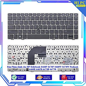 Bàn Phím dành cho HP Etilebook 8460P 8470P 8460W 8470W Probook 6460B 6465B 6470B 6475B - Hàng Nhập Khẩu -