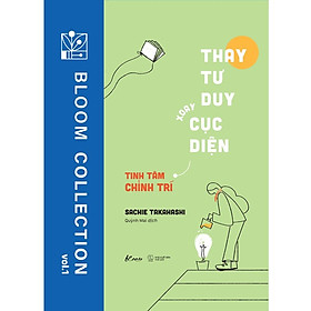 Sách  Thay Tư Duy  Xoay Cục Diện  Tinh Tâm Chỉnh Trí - Skybooks - BẢN QUYỀN