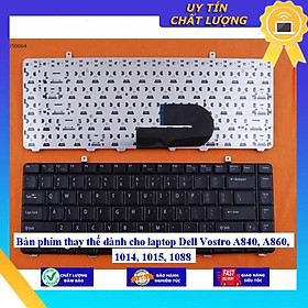 Bàn phím dùng cho laptop Dell Vostro A840 A860 1014 1015 1088 - Hàng Nhập Khẩu New Seal