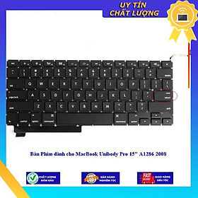 Bàn Phím dùng cho MacBook Unibody Pro 15" A1286 2008  - Hàng Nhập Khẩu New Seal