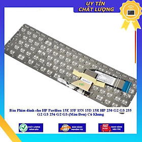 Bàn Phím dùng cho HP Pavilion 15E 15F 15N 15D 15R HP 250 G2 G3 255 G2 G3 256 G2 G3 (Màu Đen) Có Khung - Hàng Nhập Khẩu New Seal