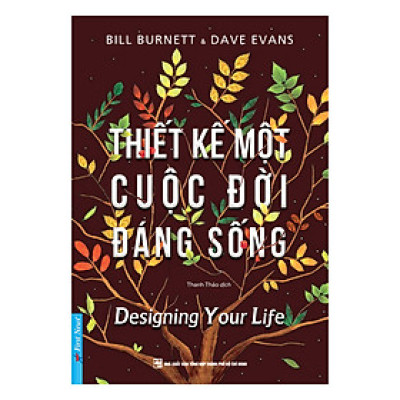 Sách Thiết Kế Một Cuộc Đời Đáng Sống _First News