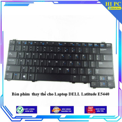 Bàn phím thay thế cho Laptop DELL Latitude E5440 - Hàng Nhập Khẩu 