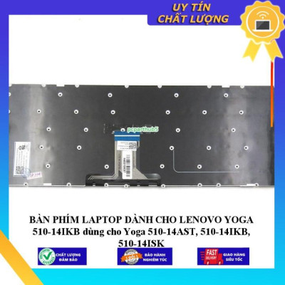 BÀN PHÍM LAPTOP dùng cho LENOVO YOGA 510-14IKB dùng cho Yoga 510-14AS 510-14IKB, 510-14ISK - Hàng Nhập Khẩu New Seal