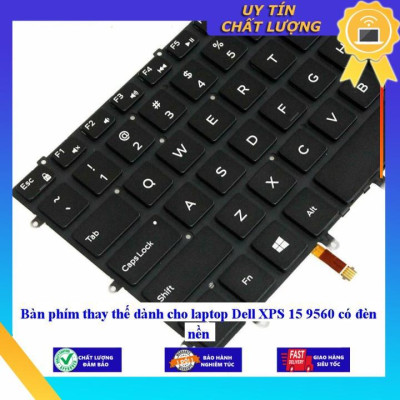 Bàn phím dùng cho laptop Dell XPS 15 9560 có đèn nền - Hàng Nhập Khẩu New Seal