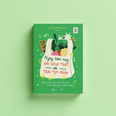 Ngày Hôm Nay Hãy Sống Thật Với Trái Tim Mình - Bản Quyền