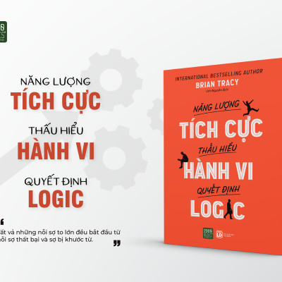 Năng lượng tích cực Thấu hiểu hành vi Quyết định logic - Brian Tracy (1980BOOKS HCM)