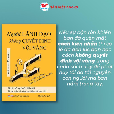 Sách - Người Lãnh Đạo Không Quyết Định Vội Vàng - Tân Việt Books