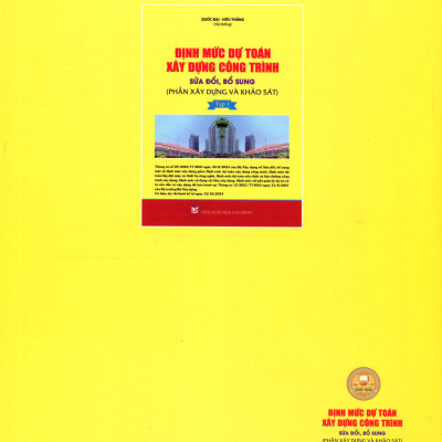 ĐỊNH MỨC DỰ TOÁN XÂY DỰNG CÔNG TRÌNH  (Phần xây dựng và khảo sát) Tập 1