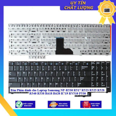Bàn Phím dùng cho Laptop Samsung NP-R530 R517 R523 R525 R528 R540 R538 R618 R620 R719 RV510 P530 - Hàng Nhập Khẩu New Seal