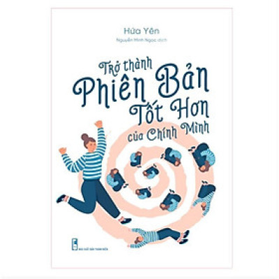 Trở Thành Phiên Bản Tốt Hơn Của Chính Mình - Bản Quyền