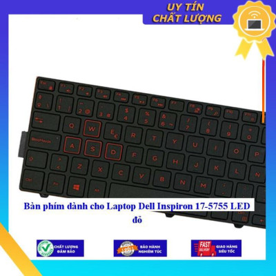 Bàn phím dùng cho Laptop Dell Inspiron 17-5755 LED đỏ  - Hàng Nhập Khẩu New Seal