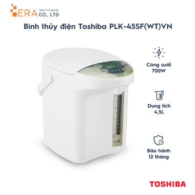 Bình Thủy Điện Toshiba PLK-45SF(WT)VN (4.5L) - Hàng chính hãng
