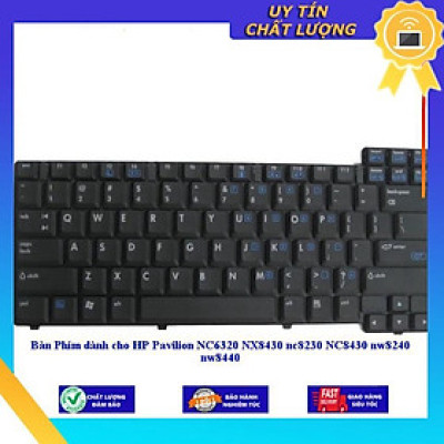 Bàn Phím dùng cho HP Pavilion NC6320 NX8430 nc8230 NC8430 nw8240 nw8440 - Hàng Nhập Khẩu New Seal