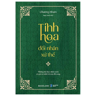 Tinh Hoa Đối Nhân Xử Thế