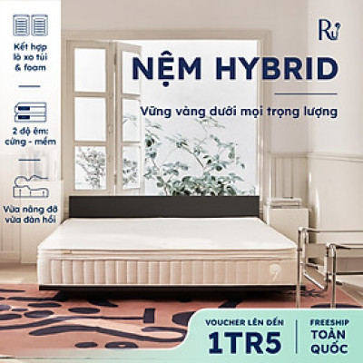 Nệm Hybrid Ru9 25cm - Công Nghệ Mới Kết Hợp Túi Lò Xo Và Foam | Tùy Chọn Độ Êm | 4 Kích Thước