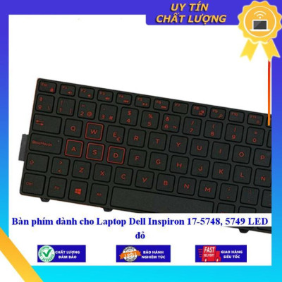 Bàn phím dùng cho Laptop Dell Inspiron 17-5748 5749 LED đỏ  - Hàng Nhập Khẩu New Seal