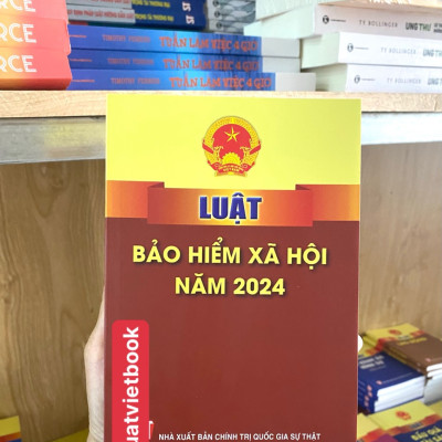 Luật Bảo Hiểm Xã Hội Năm 2024