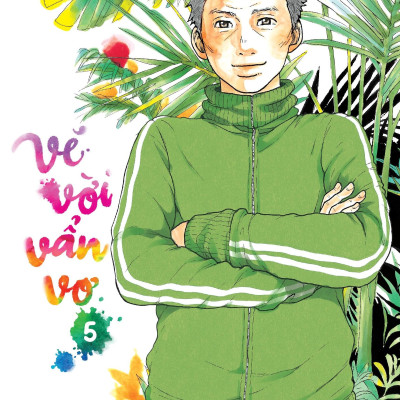 Vẽ Vời Vẩn Vơ - Tập 5