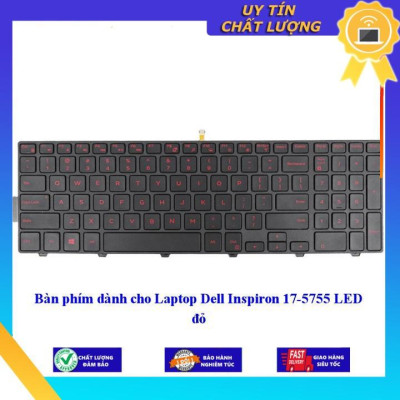 Bàn phím dùng cho Laptop Dell Inspiron 17-5755 LED đỏ  - Hàng Nhập Khẩu New Seal