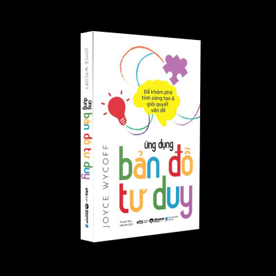 Ứng Dụng Bản Đồ Tư Duy – Để Khám Phá Tính Sáng Tạo & Giải Quyết Vấn Đề (Joyce Wycoff)